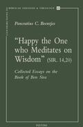 Beentjes |  Happy the One Who Meditates on Wisdom (Sir. 14,20): Collected Essays on the Book of Ben Sira | Buch |  Sack Fachmedien