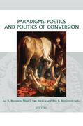 Bremmer / Molendijk / Van Bekkum |  Paradigms, Poetics and Politics of Conversion | Buch |  Sack Fachmedien