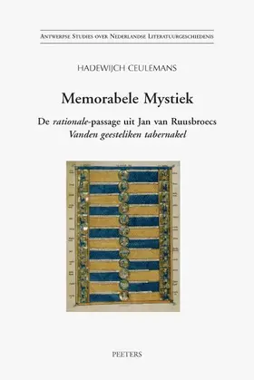 Ceulemans |  Memorabele Mystiek: de Rationale-Passage Uit Jan Van Ruusbroecs Vanden Geesteliken Tabernakel | Buch |  Sack Fachmedien