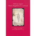 Baert / Bieringer / Demasure |  Noli Me Tangere: Maria Magdalena In Veelvoud | Buch |  Sack Fachmedien