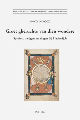 Daroczi / Daróczi |  Groet Gheruchte Van Dien Wondere: Spreken, Zwijgen En Zingen Bij Hadewijch | Buch |  Sack Fachmedien