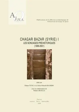 Baghdo / Tunca |  Chagar Bazar (Syrie) I: Les Sondages Prehistoriques (1999-2001) | Buch |  Sack Fachmedien