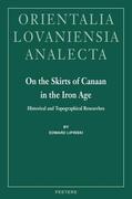Lipinski |  On the Skirts of Canaan in the Iron Age: Historical and Topographical Researches | Buch |  Sack Fachmedien