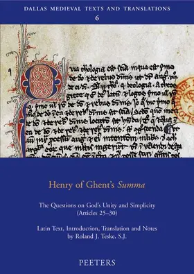 Teske Sj / Teske |  Henry of Ghent's Summa: The Questions on God's Unity and Simplicity (Articles 25-30) | Buch |  Sack Fachmedien