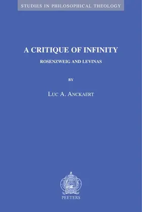 Anckaert |  A Critique of Infinity: Rosenzweig and Levinas | Buch |  Sack Fachmedien