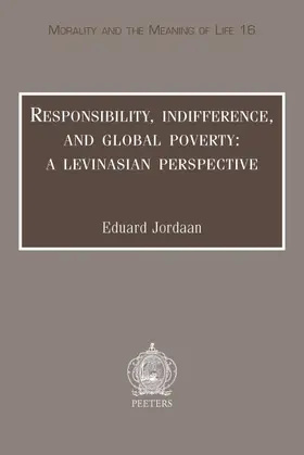 Jordaan |  Responsibility, Indifference, and Global Poverty: A Levinasian Perspective | Buch |  Sack Fachmedien