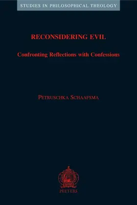 Schaafsma |  Reconsidering Evil: Confronting Reflections with Confessions | Buch |  Sack Fachmedien