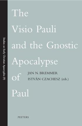 Bremmer / Czachesz | The Visio Pauli and the Gnostic Apocalypse of Paul | Buch | 978-90-429-1851-1 | sack.de