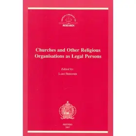 Friedner |  Churches and Other Religious Organisations as Legal Persons: Proceedings of the 17th Meeting of the European Consortium for Church and State Research | Buch |  Sack Fachmedien