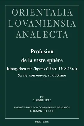 Arguillere / Arguillère |  Profusion de la Vaste Sphere: Klong-Chen Rab-'byams (Tibet, 1308-1364). Sa Vie, Son Oeuvre, Sa Doctrine | Buch |  Sack Fachmedien