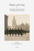 Bank / Gevers |  Religion Under Siege I: The Roman Catholic Church in Occupied Europe (1939-1950) | Buch |  Sack Fachmedien
