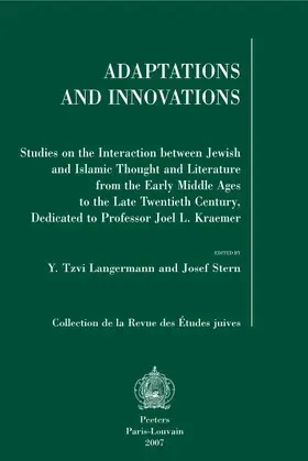 Langermann / Stern |  Adaptations and Innovations: Studies on the Interaction Between Jewish and Islamic Thought and Literature from the Early Middle Ages to the Late Tw | Buch |  Sack Fachmedien