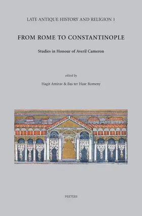 Amirav / Ter Haar Romeny / ter Haar Romeny |  From Rome to Constantinople: Studies in Honour of Averil Cameron | Buch |  Sack Fachmedien