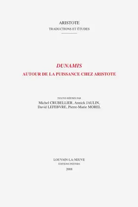 Crubellier / Jaulin / Lefebvre |  Dunamis: Autour de la Puissance Chez Aristote | Buch |  Sack Fachmedien