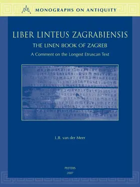 Van Der Meer / van der Meer |  Liber Linteus Zagrabiensis. the Linen Book of Zagreb: A Comment on the Longest Etruscan Text | Buch |  Sack Fachmedien