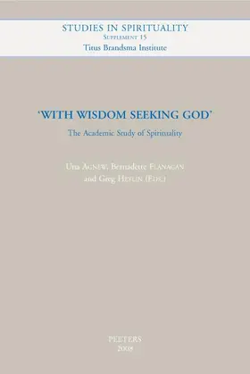 Agnew / Flanagan / Heylin |  With Wisdom Seeking God: The Academic Study of Spirituality | Buch |  Sack Fachmedien