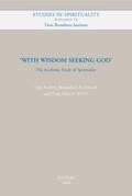Agnew / Flanagan / Heylin |  With Wisdom Seeking God: The Academic Study of Spirituality | Buch |  Sack Fachmedien