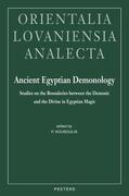Kousoulis |  Ancient Egyptian Demonology: Studies on the Boundaries Between the Demonic and the Divine in Egyptian Magic | Buch |  Sack Fachmedien