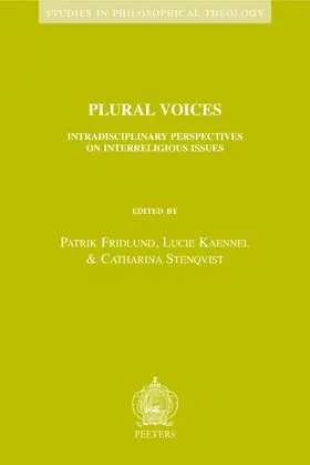 Fridlund / Kaennel / Stenqvist |  Plural Voices: Intradisciplinary Perspectives on Interreligious Issues | Buch |  Sack Fachmedien
