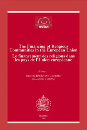  The Financing of Religious Communities in the European Union/Le Financement Des Religions Dans Les Pays de L'Union Europeenne: Proceedings of the Conf | Buch |  Sack Fachmedien