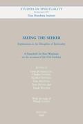 Blommestijn / Caspers / Hofman |  Seeing the Seeker. Explorations in the Discipline of Spirituality: A Festschrift for Kees Waaijman on the Occasion of His 65th Birthday | Buch |  Sack Fachmedien