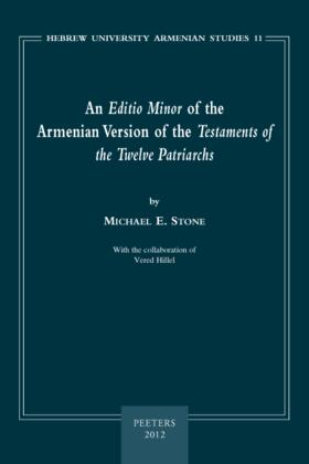 Hillel / Stone | An Editio Minor of the Armenian Version of the Testaments of the Twelve Patriarchs | Buch | 978-90-429-2224-2 | sack.de