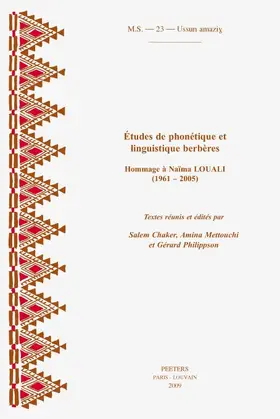 Chaker / Mettouchi / Philippson |  Etudes de Phonetique Et de Linguistique Berberes. Hommage a Naima Louali (1961-2005) | Buch |  Sack Fachmedien