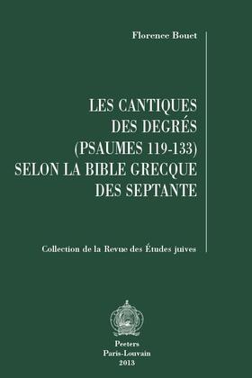 Bouet |  Les Cantiques Des Degres (Psaumes 119-133) Selon La Bible Grecque Des Septante | Buch |  Sack Fachmedien