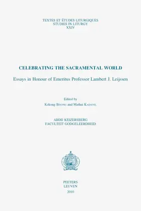 Bisong / Kadavil |  Celebrating the Sacramental World: Essays in Honour of Emeritus Professor Lambert J. Leijssen | Buch |  Sack Fachmedien