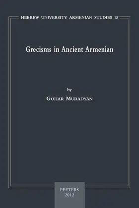 Muradyan |  Grecisms in Ancient Armenian | Buch |  Sack Fachmedien