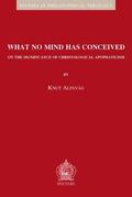 Alfsvag |  What No Mind Has Conceived: On the Significance of Christological Apophaticism | Buch |  Sack Fachmedien