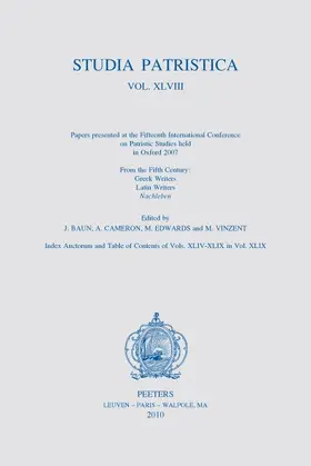 Baun / Cameron / Edwards |  Studia Patristica. Vol. XLVIII - From the Fifth Century: Greek Writers, Latin Writers, Nachleben | Buch |  Sack Fachmedien