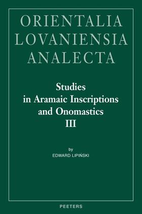 Lipinski | Studies in Aramaic Inscriptions and Onomastics III: Ma'lana | Buch | 978-90-429-2380-5 | sack.de