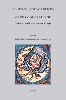 Bakker / van Geest / van Loon | Cyprian of Carthage: Studies in His Life, Language, and Thought | Buch | 978-90-429-2397-3 | sack.de