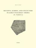 Muhs |  Receipts, Scribes and Collectors in Early Ptolemaic Thebes (O. Taxes 2) | Buch |  Sack Fachmedien