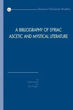 Pinggera / Kessel / Pinggéra |  A Bibliography of Syriac Ascetic and Mystical Literature | Buch |  Sack Fachmedien