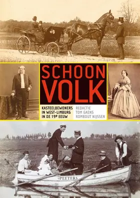 Gaens / Nijssen |  Schoon Volk: Kasteelbewoners in West-Limburg in de 19e Eeuw | Buch |  Sack Fachmedien