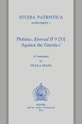 Spanu |  Plotinus, Ennead II 9 [33] 'against the Gnostics': A Commentary | Buch |  Sack Fachmedien