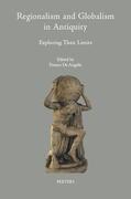 De Angelis |  Regionalism and Globalism in Antiquity: Exploring Their Limits | Buch |  Sack Fachmedien