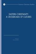 Jullien |  Eastern Christianity: A Crossroads of Cultures | Buch |  Sack Fachmedien