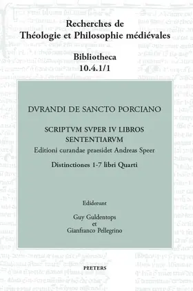 Guldentops / Pellegrino |  Durandi de Sancto Porciano Scriptum Super IV Libros Sententiarum. Buch IV, DD. 1-7 | Buch |  Sack Fachmedien