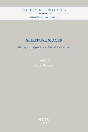 Bocken |  Spiritual Spaces: History and Mysticism in Michel de Certeau | Buch |  Sack Fachmedien