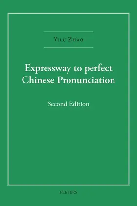 Zhao |  Expressway to Perfect Chinese Pronunciation | Buch |  Sack Fachmedien