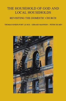 De Mey / Knieps-Port le Roi / Mannion |  The Household of God and Local Households: Revisiting the Domestic Church | Buch |  Sack Fachmedien