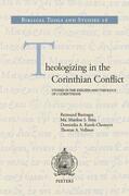 Bieringer / Ibita / Kurek-Chomycz |  Theologizing in the Corinthian Conflict: Studies in the Exegesis and Theology of 2 Corinthians | Buch |  Sack Fachmedien