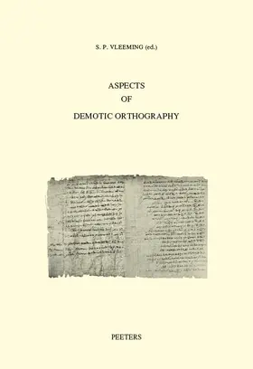 Vleeming |  Aspects of Demotic Orthography: Acts of an International Colloquium Held in Trier, 8 November 2010 | Buch |  Sack Fachmedien