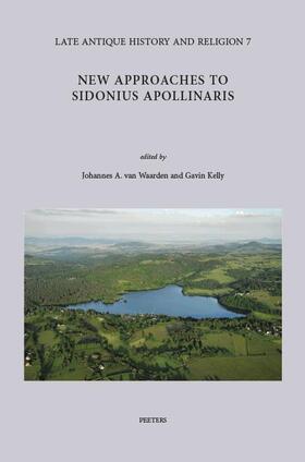 Kelly / Van Waarden / van Waarden | New Approaches to Sidonius Apollinaris: With Indices on Helga Kohler, C. Sollius Apollinaris Sidonius: Briefe Buch I | Buch | 978-90-429-2928-9 | sack.de