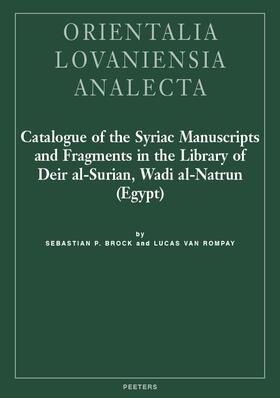 Brock / Van Rompay | Catalogue of the Syriac Manuscripts and Fragments in the Library of Deir Al-Surian, Wadi Al-Natrun (Egypt) | Buch | 978-90-429-2962-3 | sack.de