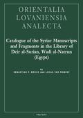 Brock / Van Rompay |  Catalogue of the Syriac Manuscripts and Fragments in the Library of Deir Al-Surian, Wadi Al-Natrun (Egypt) | Buch |  Sack Fachmedien