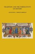 Boeve / Merrigan |  Tradition and the Normativity of History | Buch |  Sack Fachmedien